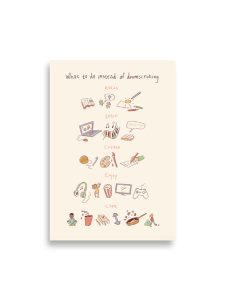 Anti Doomscrolling Poster!