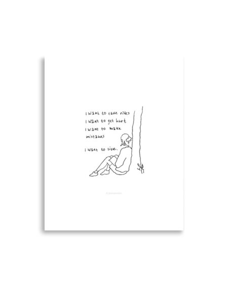 #1: I Want To Live - Print